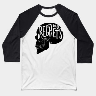 No Regrets! Baseball T-Shirt